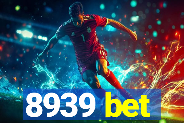 8939 bet